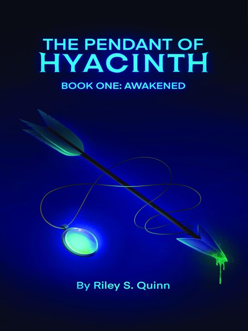 Title details for The Pendant of Hyacinth by Riley S Quinn - Available